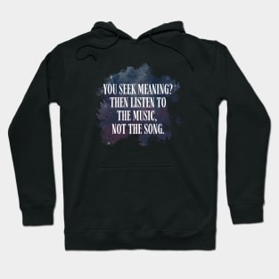 Listen to the music, not the song II - Black - B5 Sci-Fi Hoodie